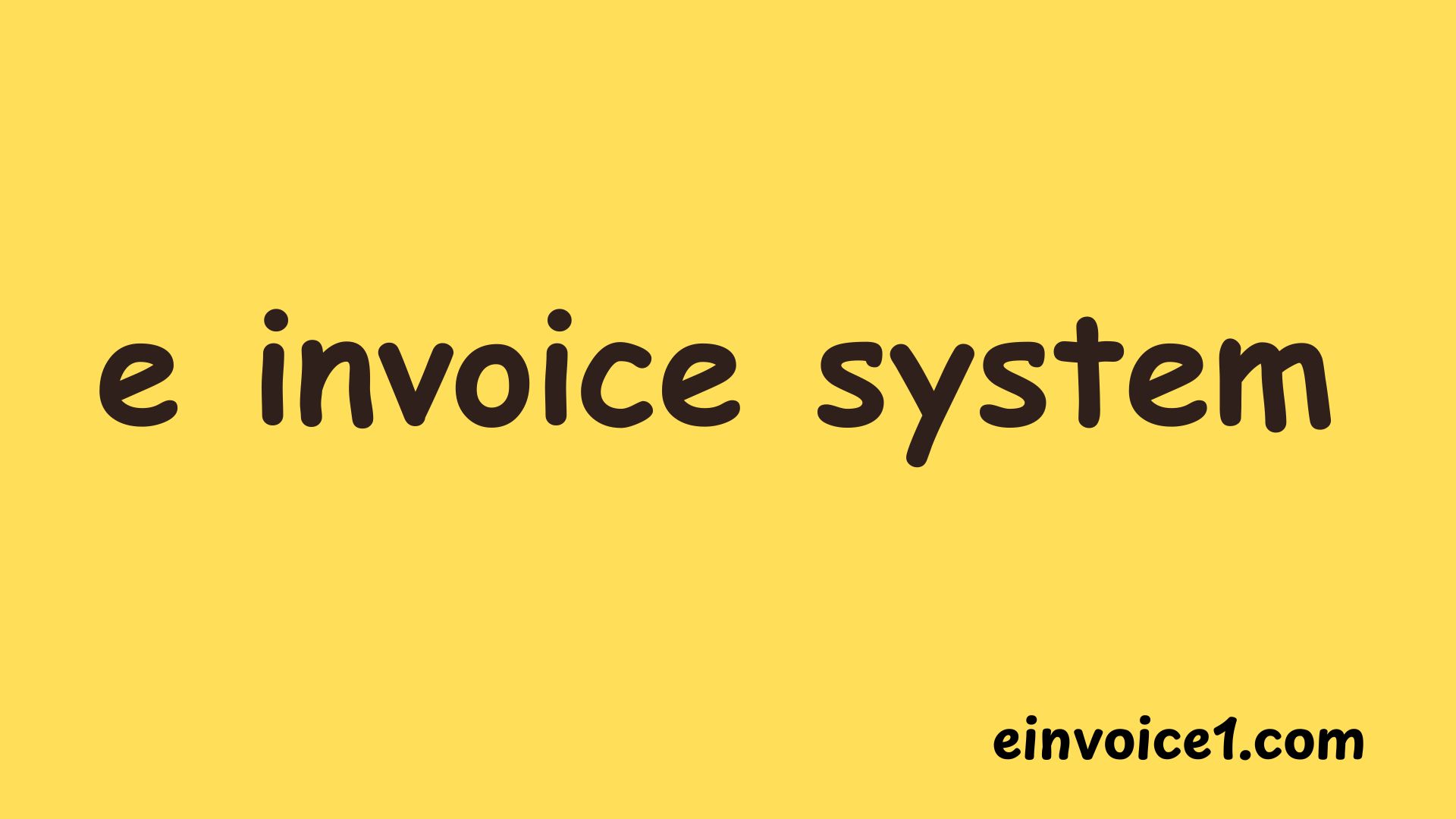 E Invoice System: Streamline Your Business & Get Paid Faster