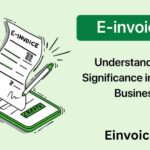 The eInvoice1 Revolution: Streamlining Business for a Digital Future